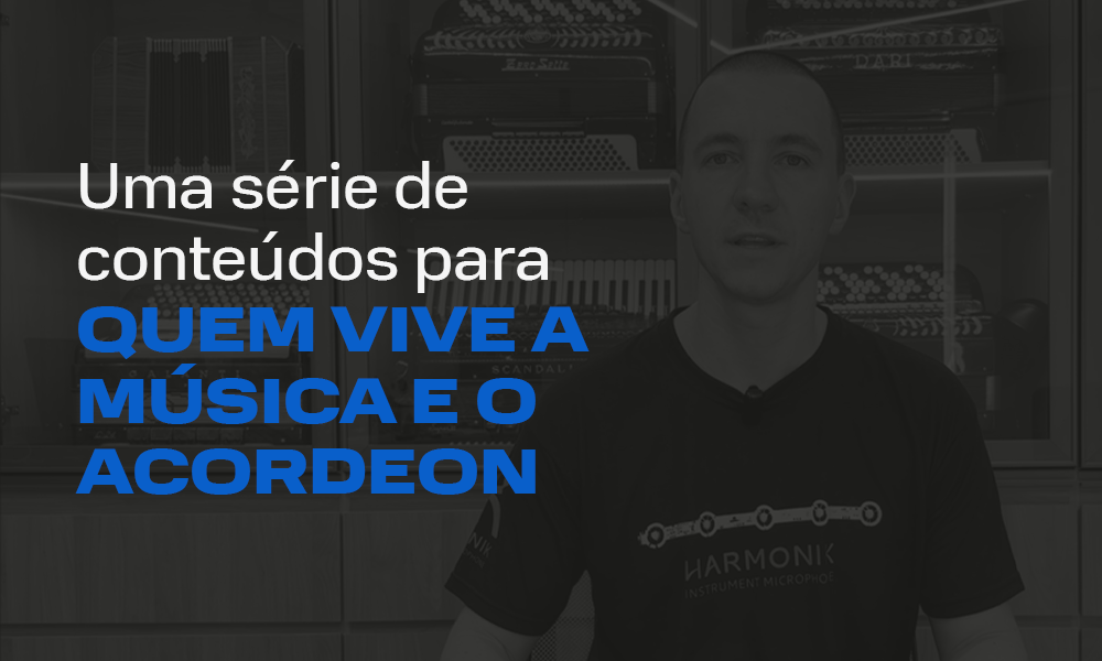 Card com foto do Jonatan e texto: uma série de conteúdos para quem vive a música e o acordeon. - harmonik microphones